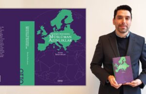Günümüz Avrupa’sında Müslüman Azınlıklar Eseri Yayınlandı